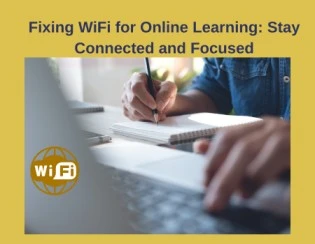 Fixing WiFi for Online Learning,fix slow WiFi for Zoom classes,improve WiFi for remote learning,WiFi solutions for virtual classrooms,stable internet for online school,best WiFi for students