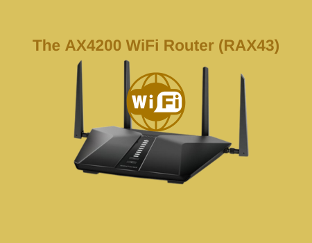 The AX4200 WiFi Router (RAX43)