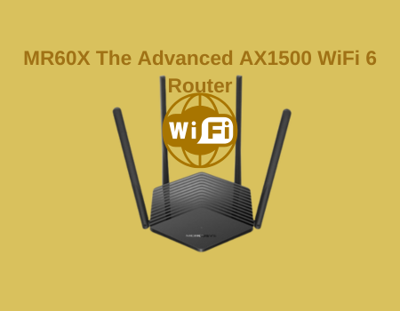 MR60X The Advanced AX1500 WiFi 6 Router